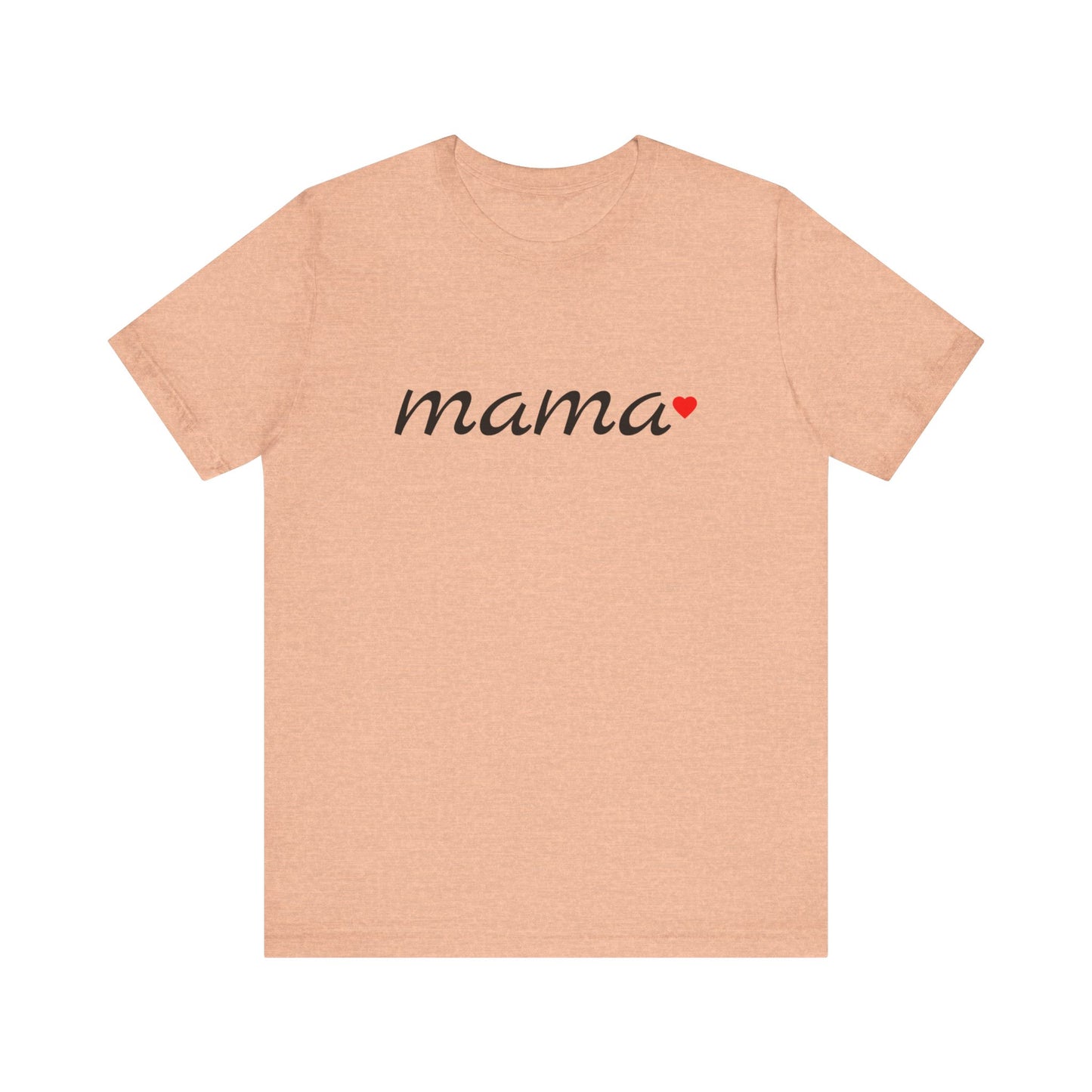 Mother’s Day T-Shirt, Mama T-Shirt, Love Mama Shirt, Mama Gift