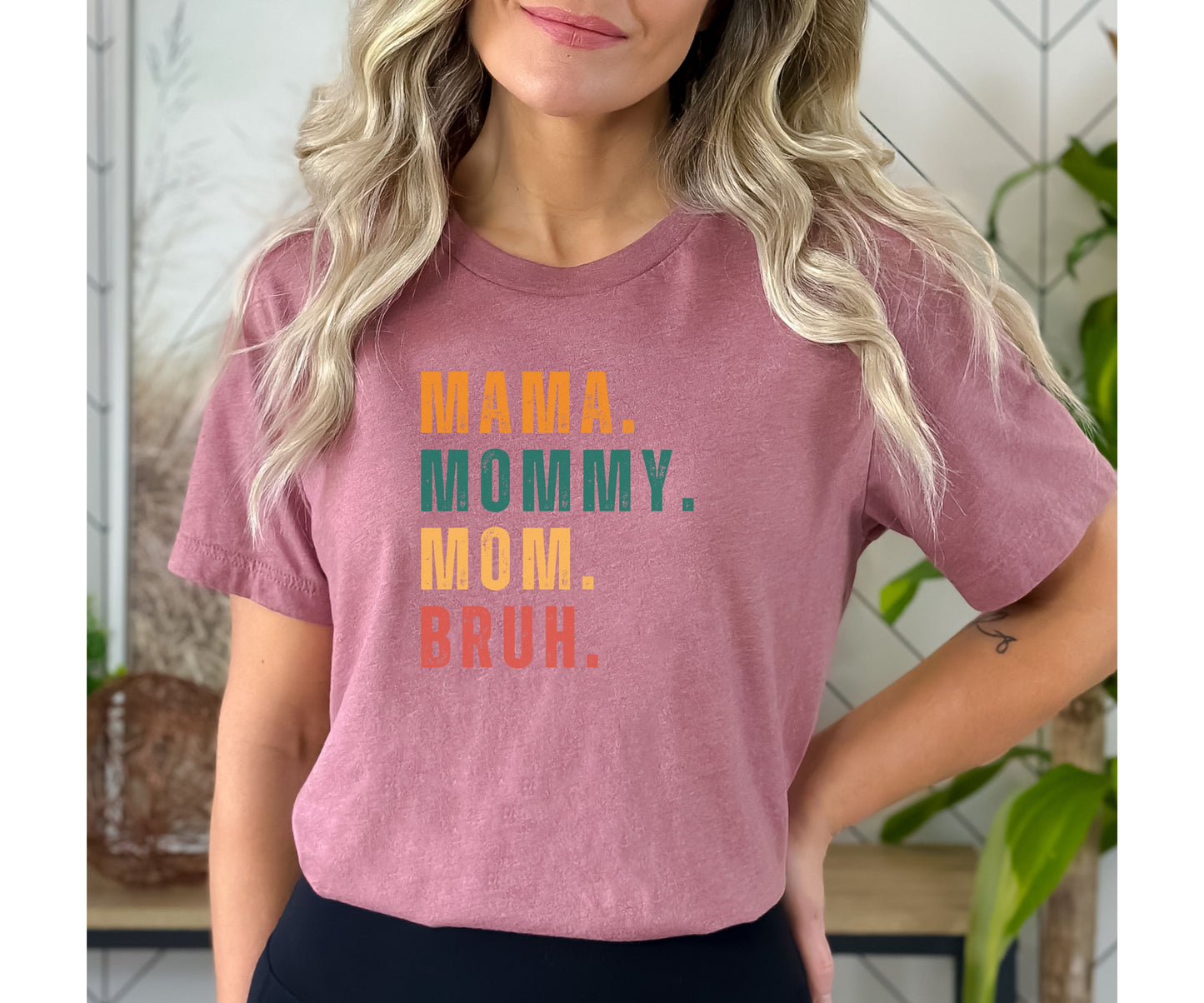 Mother’s Day T-Shirt, Sarcastic Mom Shirt, Funny Bruh Shirt, Mom Shirt